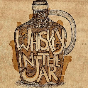 Whiskey in The Jar